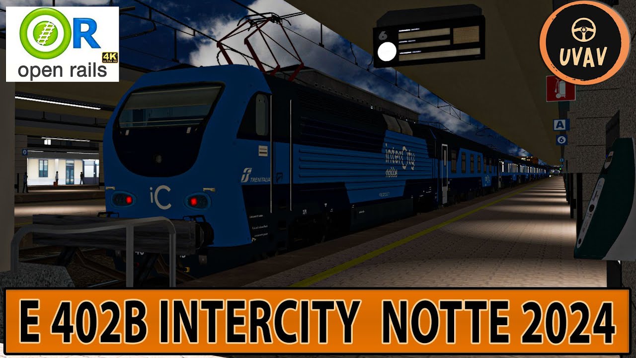 OPEN RAILS ITA - MICROSOFT TRAIN SIMULATOR - E 402 B INTERCITY NOTTE 2024