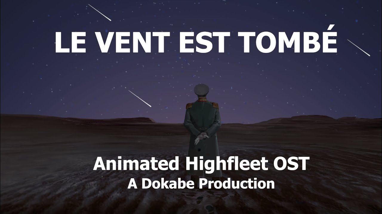 「GMV」ANIMATION - Le Vent Est Tombé - ( Highfleet OST )