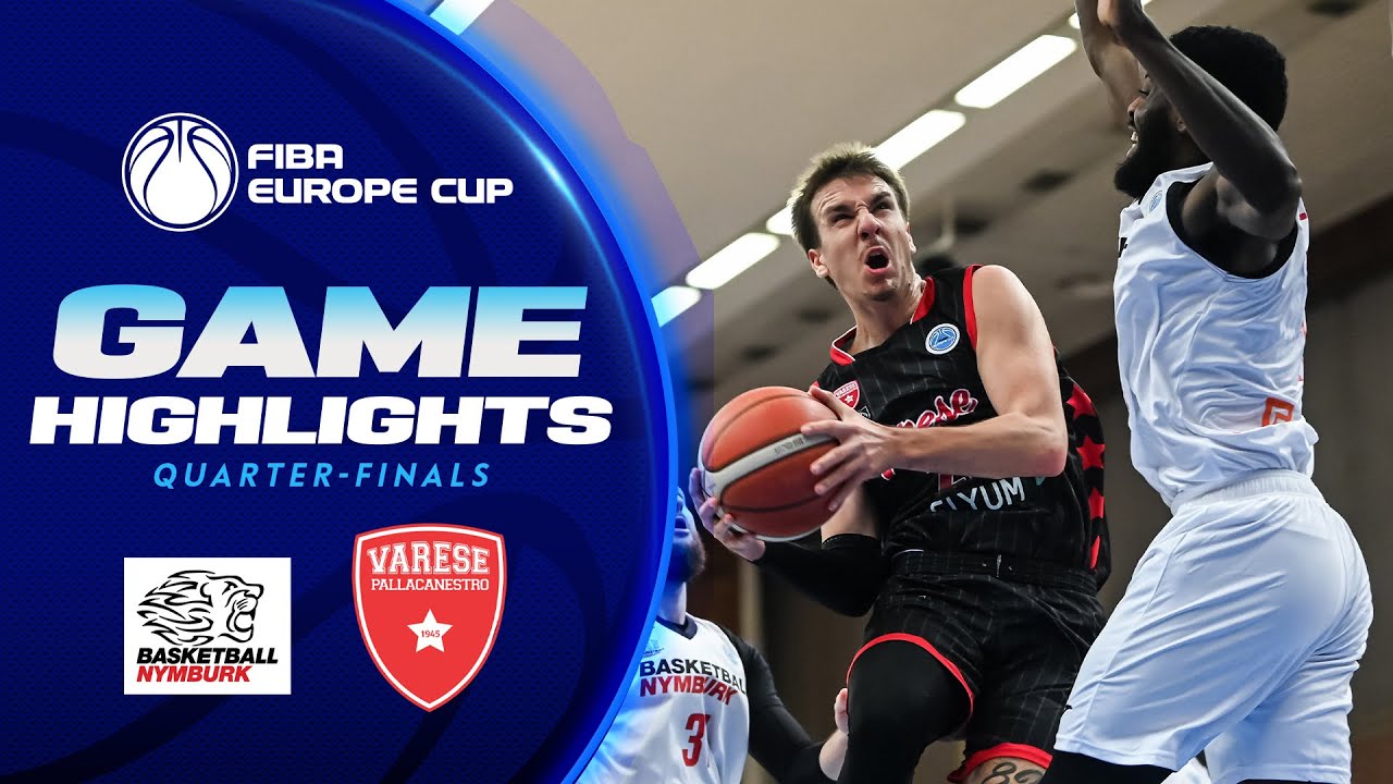 ERA Nymburk v Itelyum Varese | Quarter-Finals Highlights | FIBA Europe Cup 2023-24