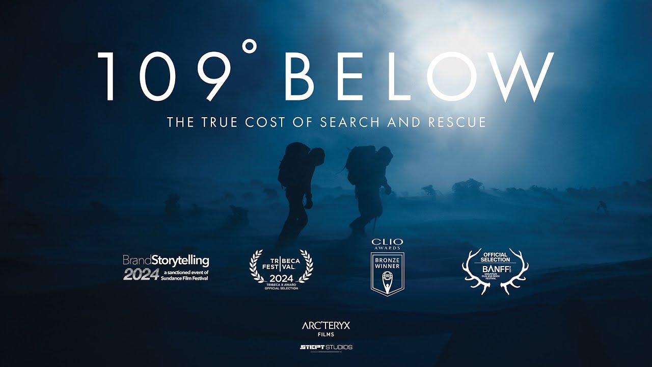 Arc'teryx Presents: 109° Below