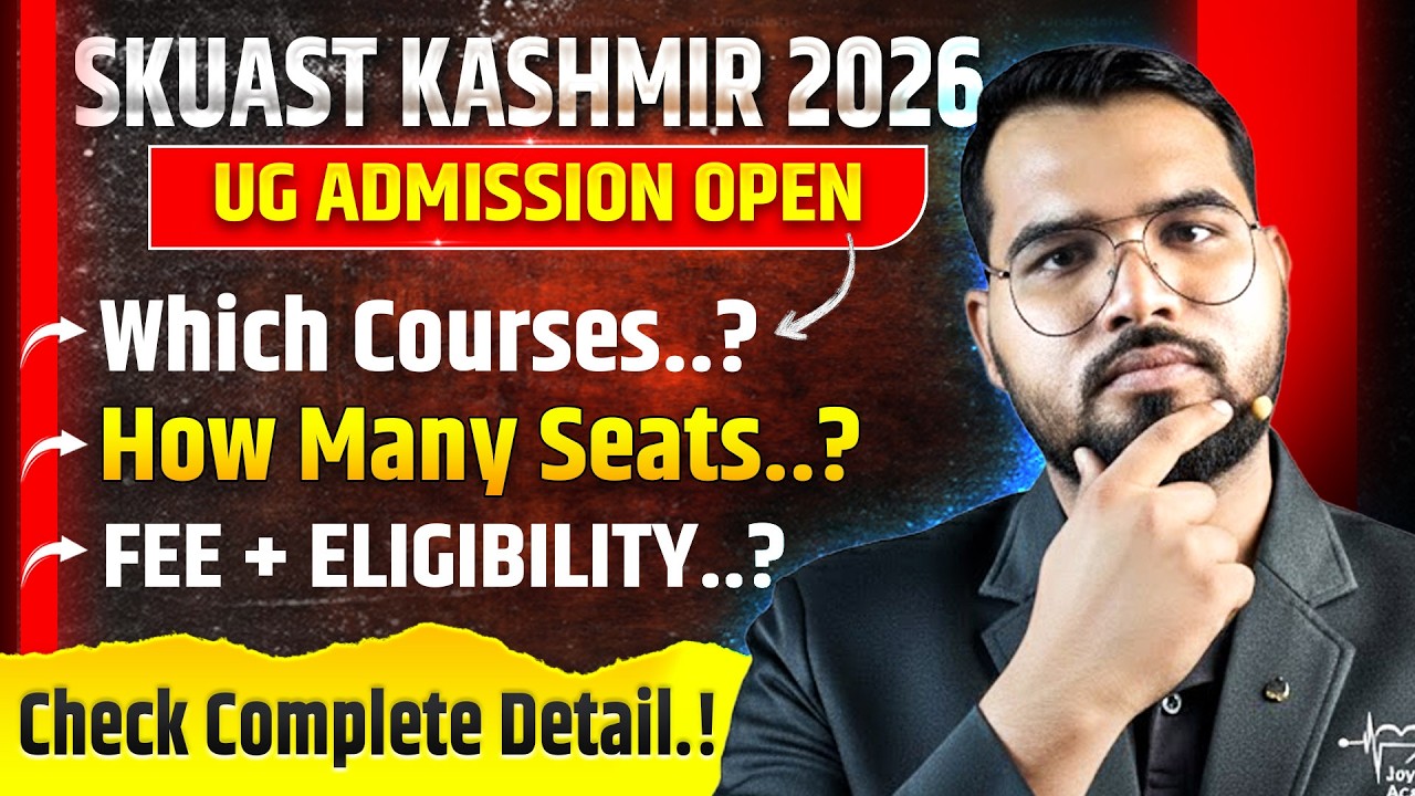 SKUAST Kashmir UG Admissions 2026 || Courses, Syllabus, Seats Fee Structure Check Check Full Detail