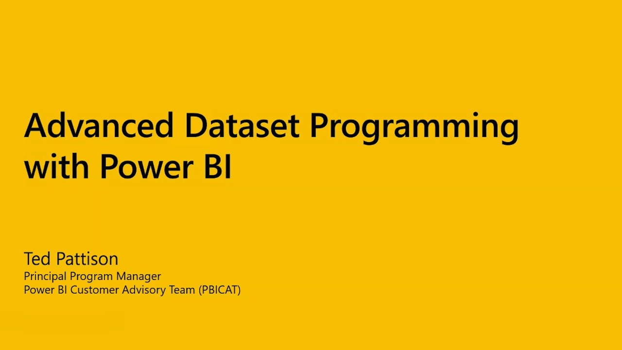 Advanced Data Set Programming with Power BI