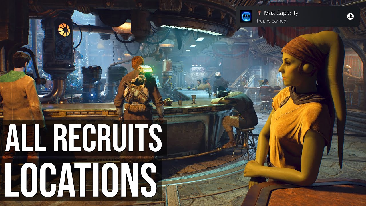 Max Capacity Trophy (Have A Packed Cantina) - All Recruits Locations - Star Wars Jedi Survivor