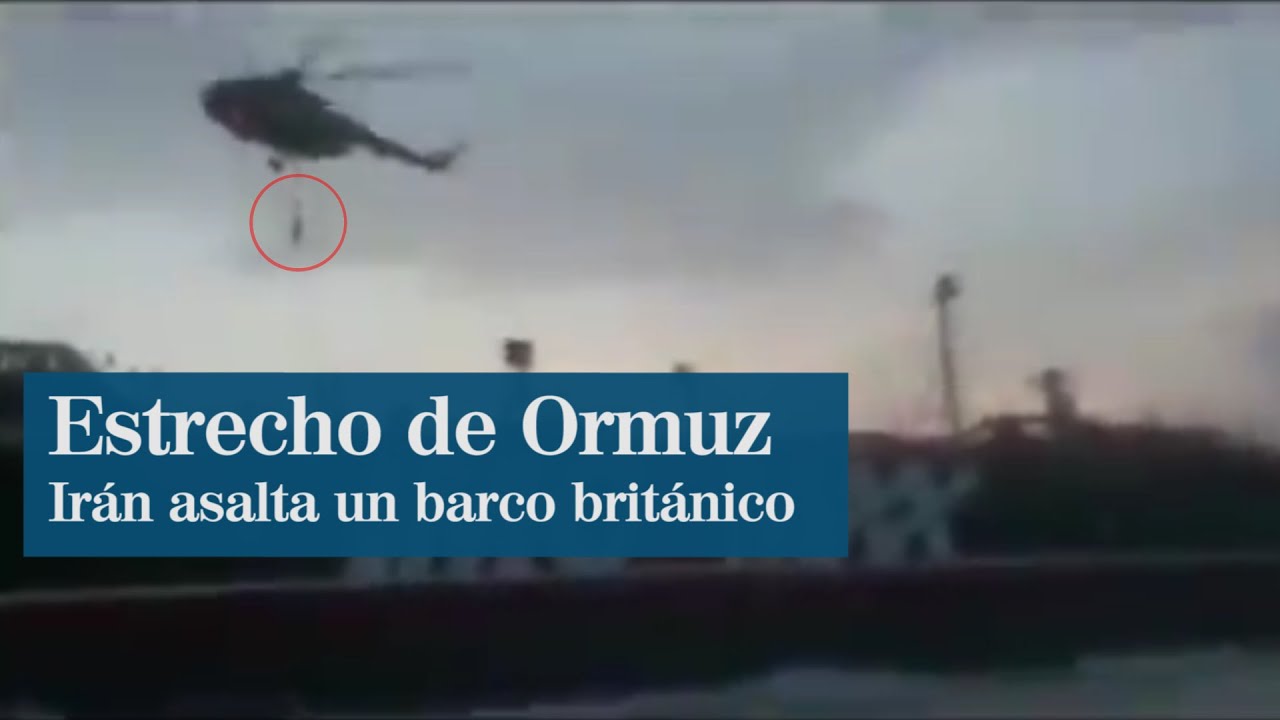 Irán distribuye el vídeo del abordaje al petrolero británico en Ormuz
