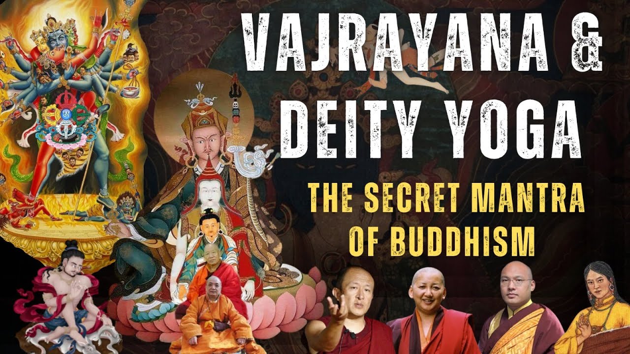 Vajrayana, The secret Mantra of Buddhism