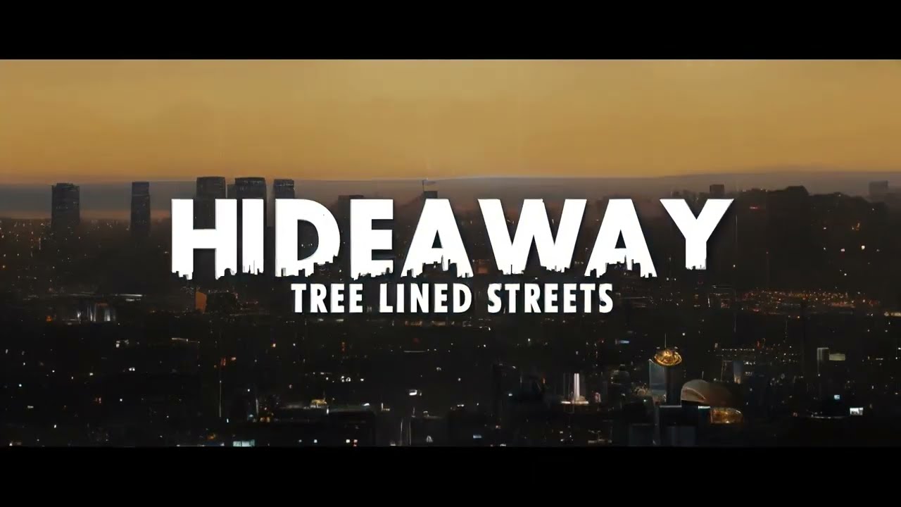 Tree Lined Streets - Hideaway