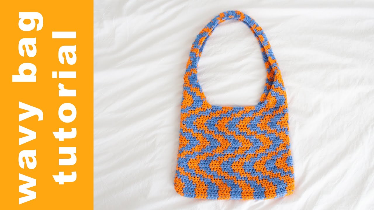 ~wavy~ bag TUTORIAL + written pattern