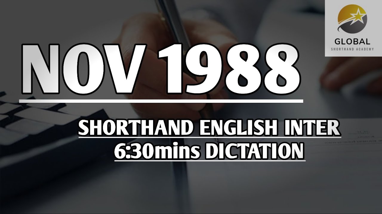 NOV 1988 SHORTHAND ENGLISH INTER SPEED 6:30mins DICTATION 🔊✍🏼🏆✨