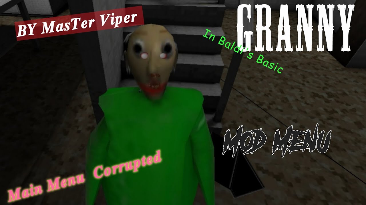 Granny In Baldi's Basic Mod Menu CIBER HACKER 