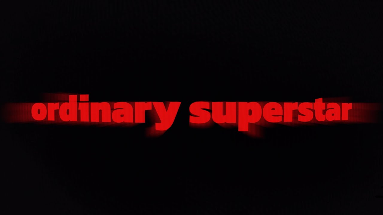 GalAx - Ordinary Superstar (Official Lyric Video)