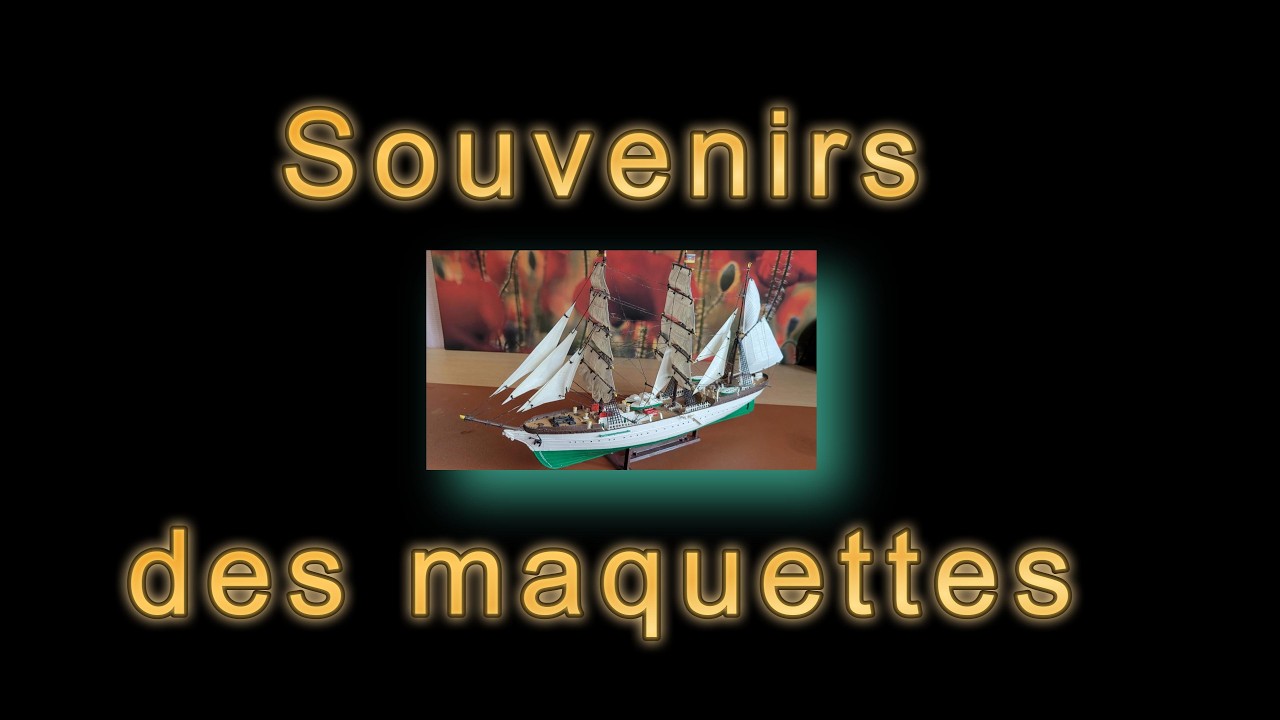 Souvenirs des maquettes 1