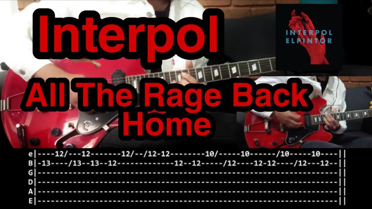 All the Rage Back Home - Interpol (2 Guitars Cover + TAB)