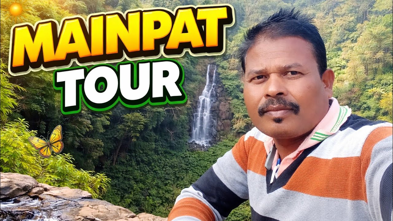 Mainpat Hill Station Vlog | Chhattisgarh Tourism | Complete Travel Guide
