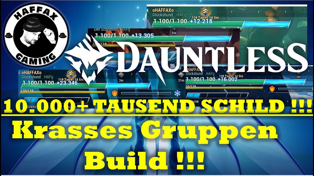 Dauntless: 10.000+ TAUSEND SCHILD ???? Super Krasses Gruppen Build !!!!!
