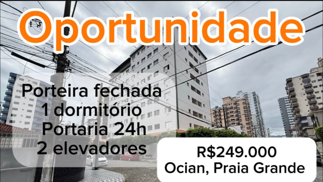 R$249.000 Porteira Fechada | 1 dormitório | Ocian, Praia Grande | Imóvel 200m do Mar | Oportunidade 
