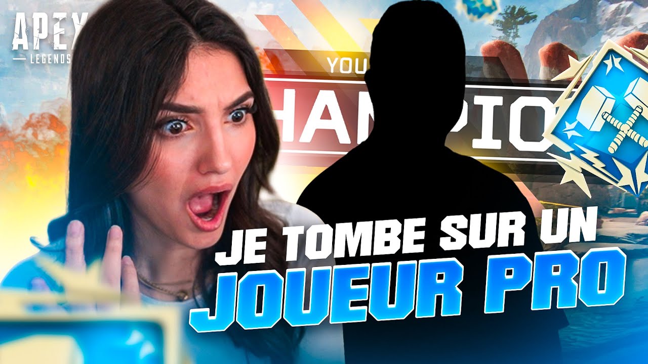 JE TOMBE AVEC UN JOUEUR PRO ?