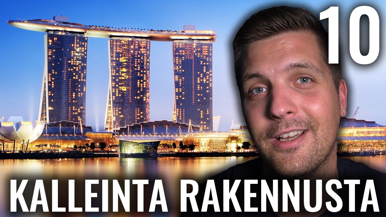 10 MAAILMAN KALLEINTA RAKENNUSTA