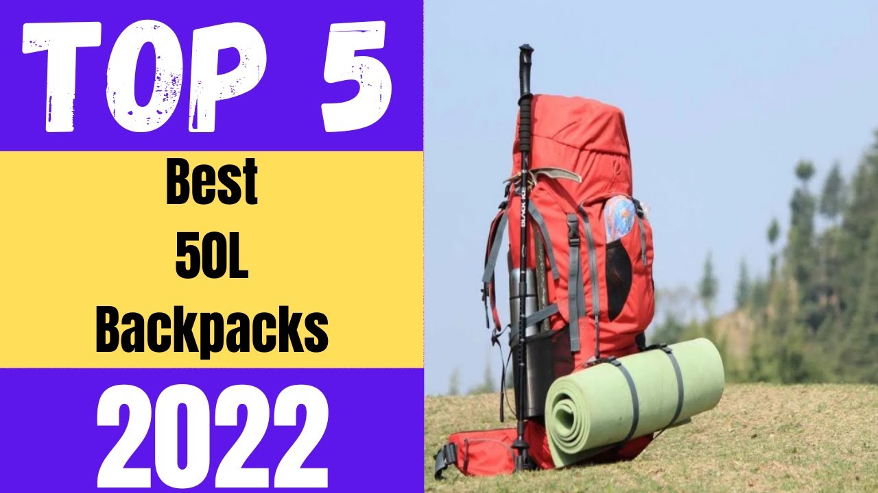 Best 50L Backpack 2023