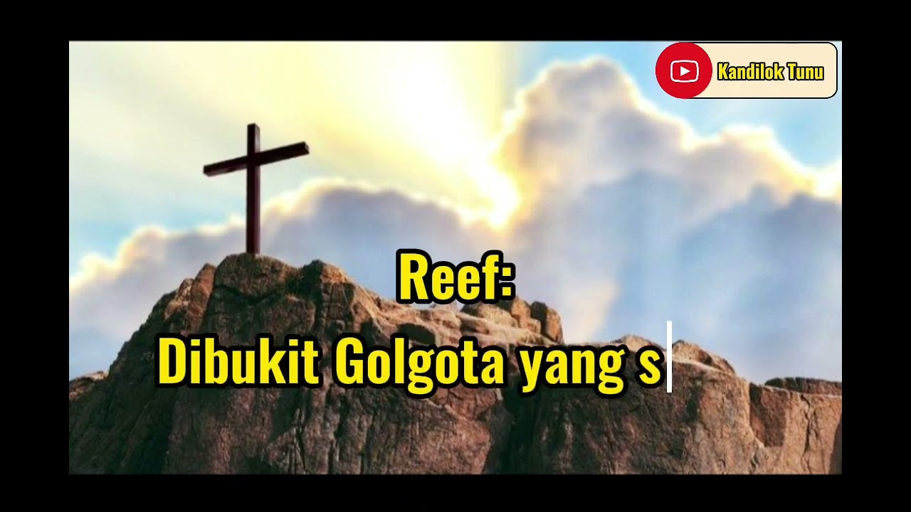 GOLGOTA YANG SUNYI | LAGU PASKAH | KARAOKE | DO=D