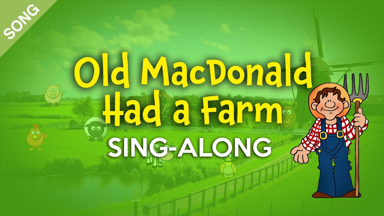 Old MacDonald Had a Farm Song | Kids Sing-Along with Lyrics  [SONG]
