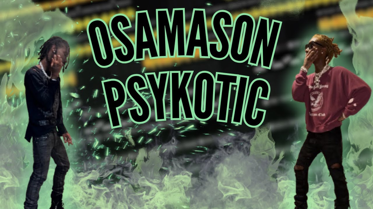 HOW I MADE THIS OSAMASON BEAT | HOW TO MAKE BEATS FOR OSAMASON