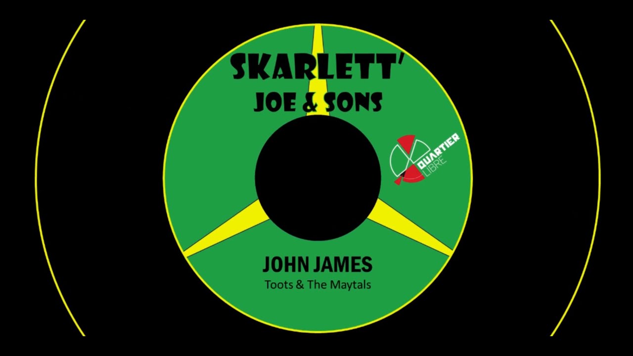 Skarlett' Joe & Sons - John James  (Toots & The Maytals)