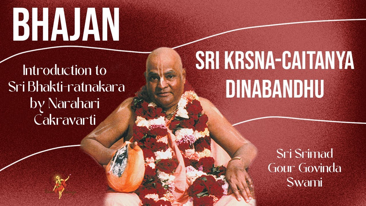 Sri Krsna Chaitanya Dinabandhu