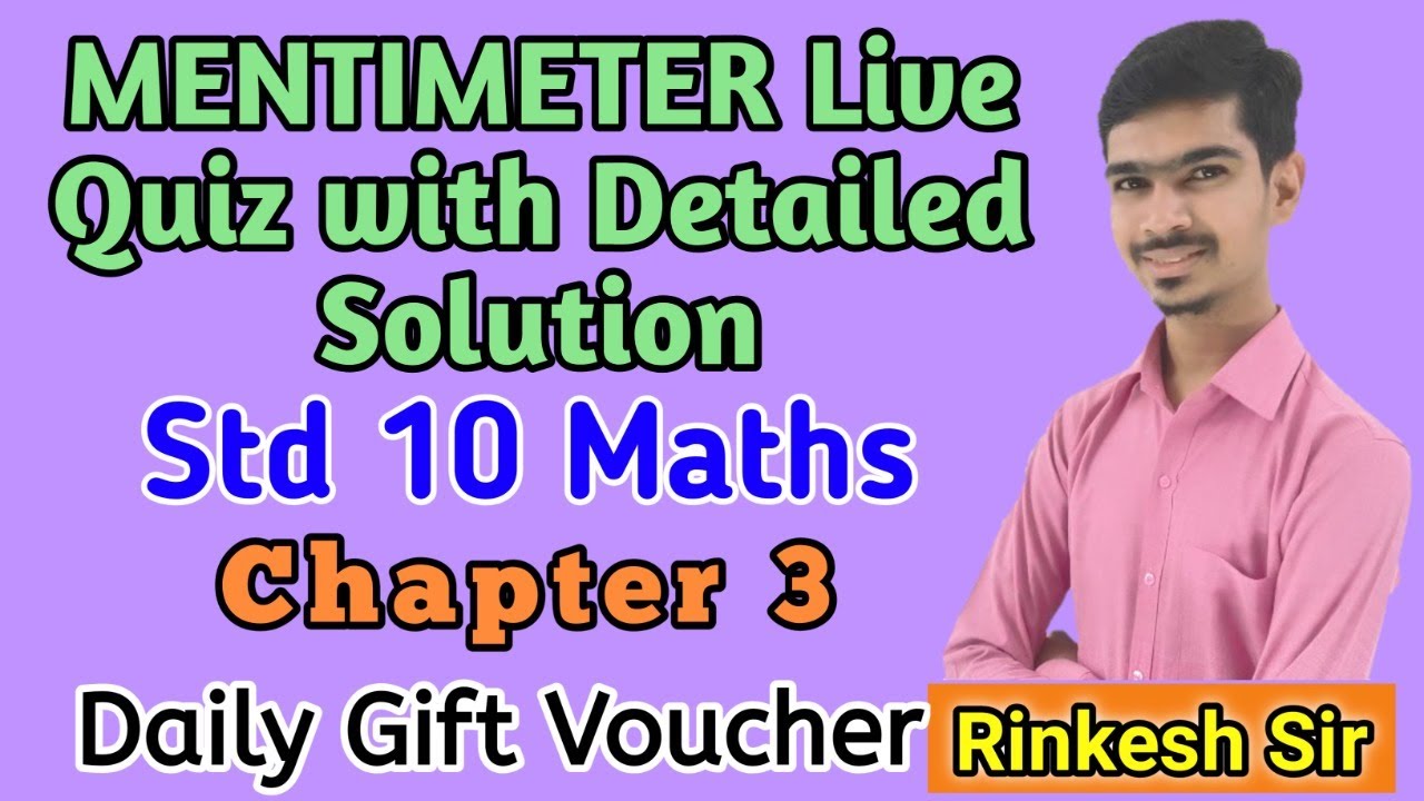 MENTIMETER Live Quiz with Solution | Std 10 Maths | MOST IMP Questions | Chapter 3 | By Rinkesh Sir