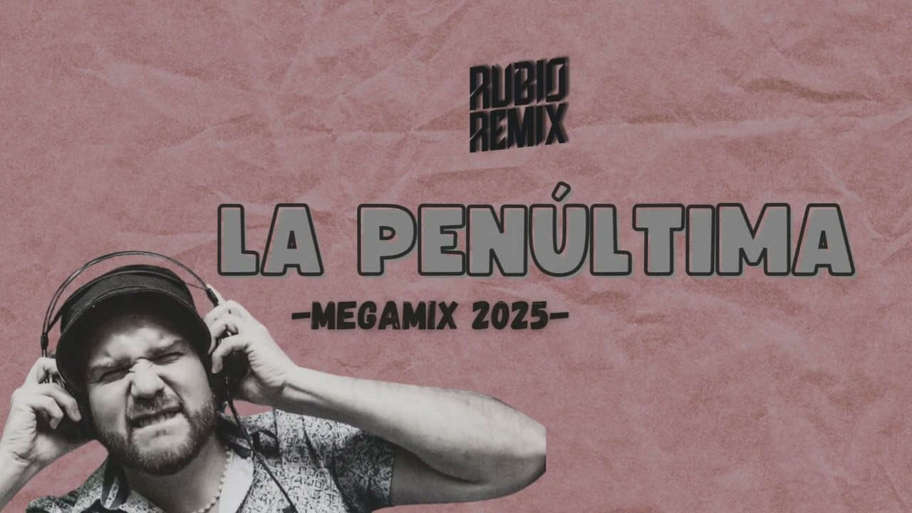 Mix Enganchado La Penúltima 2025 - DJ RUBIO REMIX