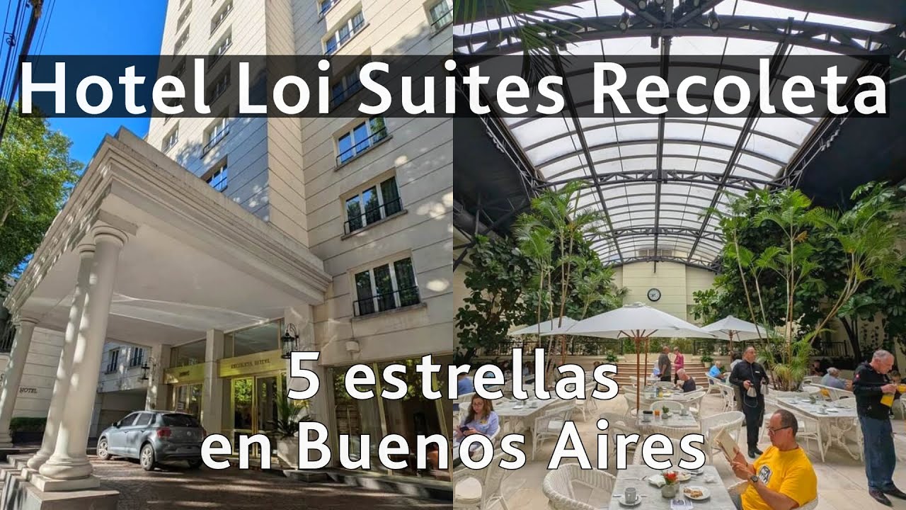 🏨 Loi Suites Recoleta: hotel 5 estrellas en el corazón de Buenos Aires, Argentina