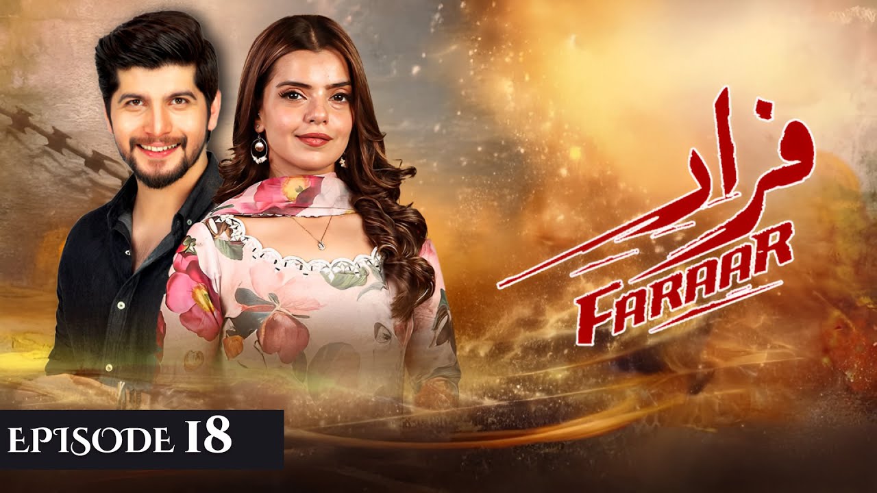 Faraar Episode 18 [ENG SUB] 10th April 2025 - Babar Ali - Sameer Khan - Pakistani Drama