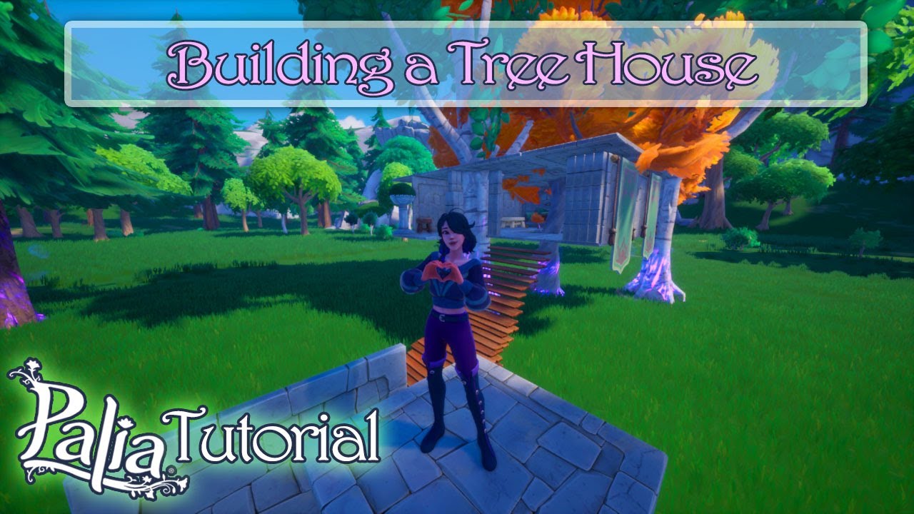 How to Build a Tree House, Palia Tips & Tricks