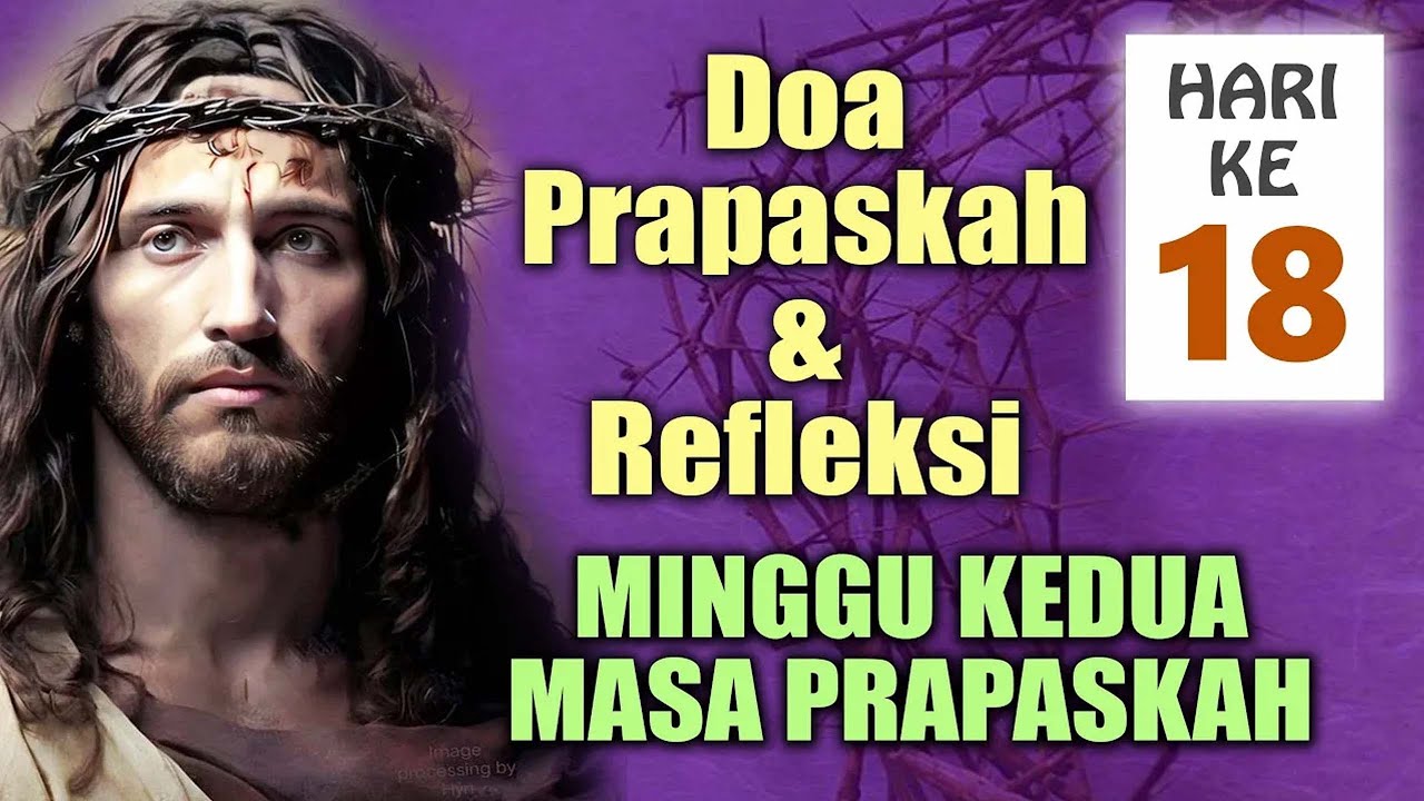 DOA PRAPASKAH HARI KE-18 ( MINGGU KEDUA PRAPASKAH ) &ndash; Doakan Setiap Hari Selama Masa Prapaskah