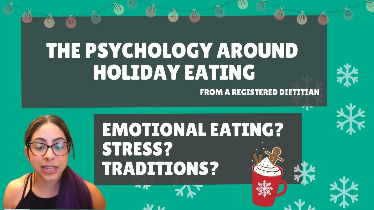 Psychology Around Holiday Eating | Non-Diet Tips from a Registered Dietitian