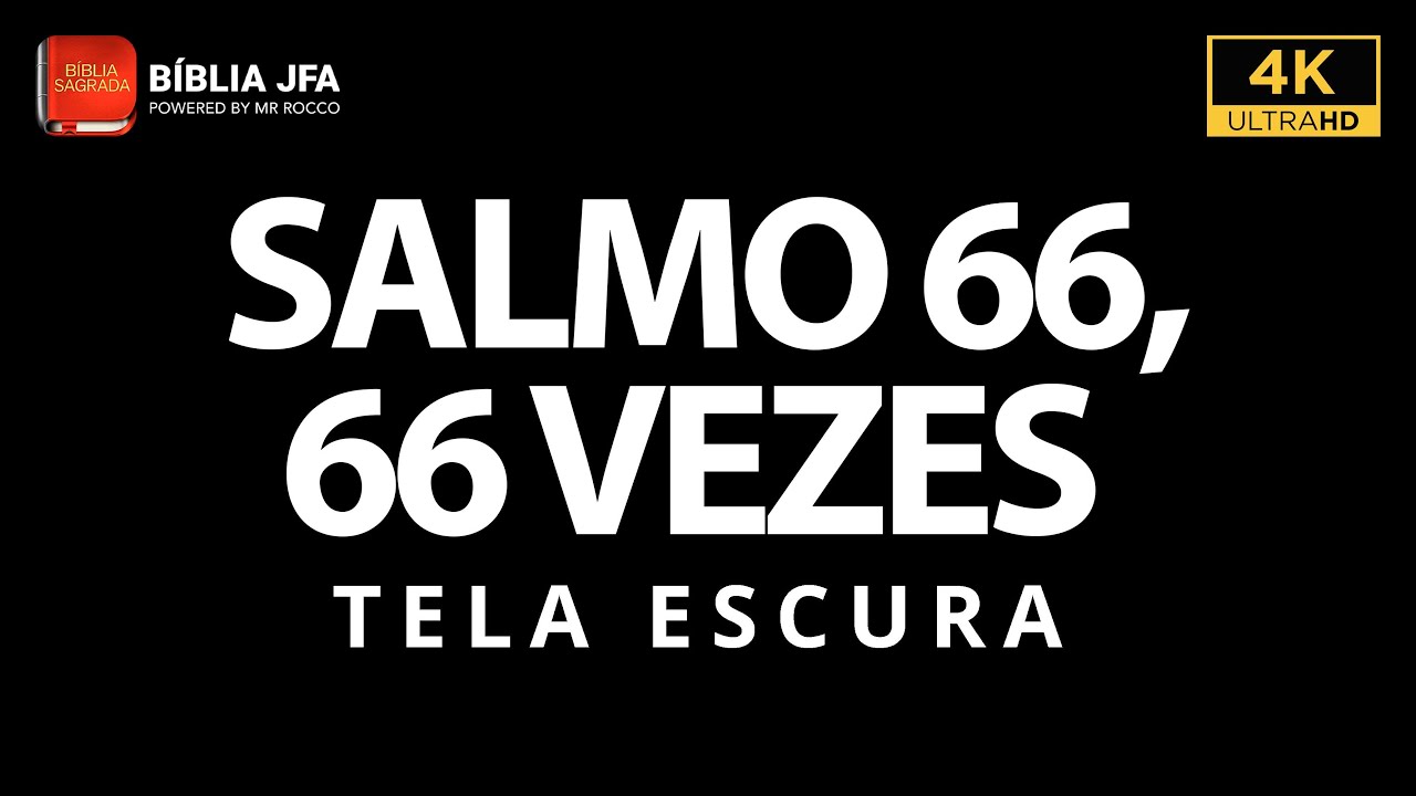 Salmo 66 66 vezes + Som de chuva 🌧️  - Bíblia JFA Offline