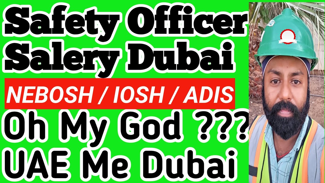 Safety officer salary gulf - Safety officer salary dubai - Safety officer jobs dubai 2022