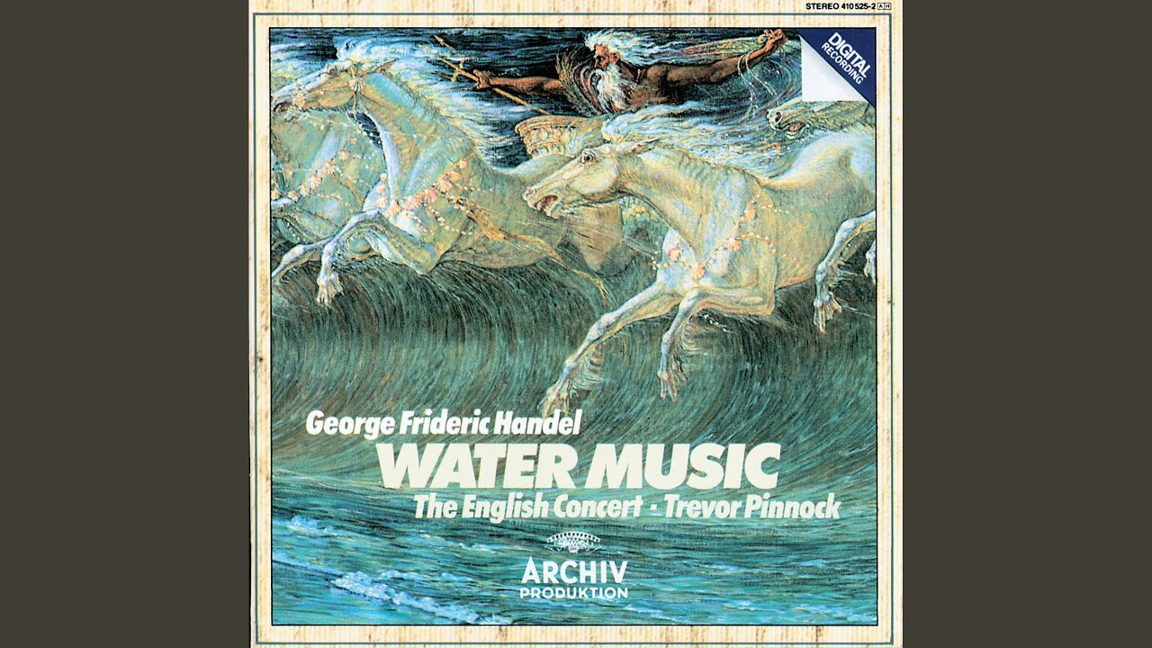Handel: Water Music Suite No. 3 in G Major, HWV 350: I. [Sarabande]