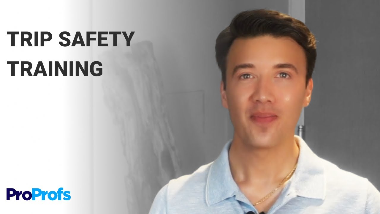 How to Prevent Trips & Stay Safe on the Job | ProProfs Courses