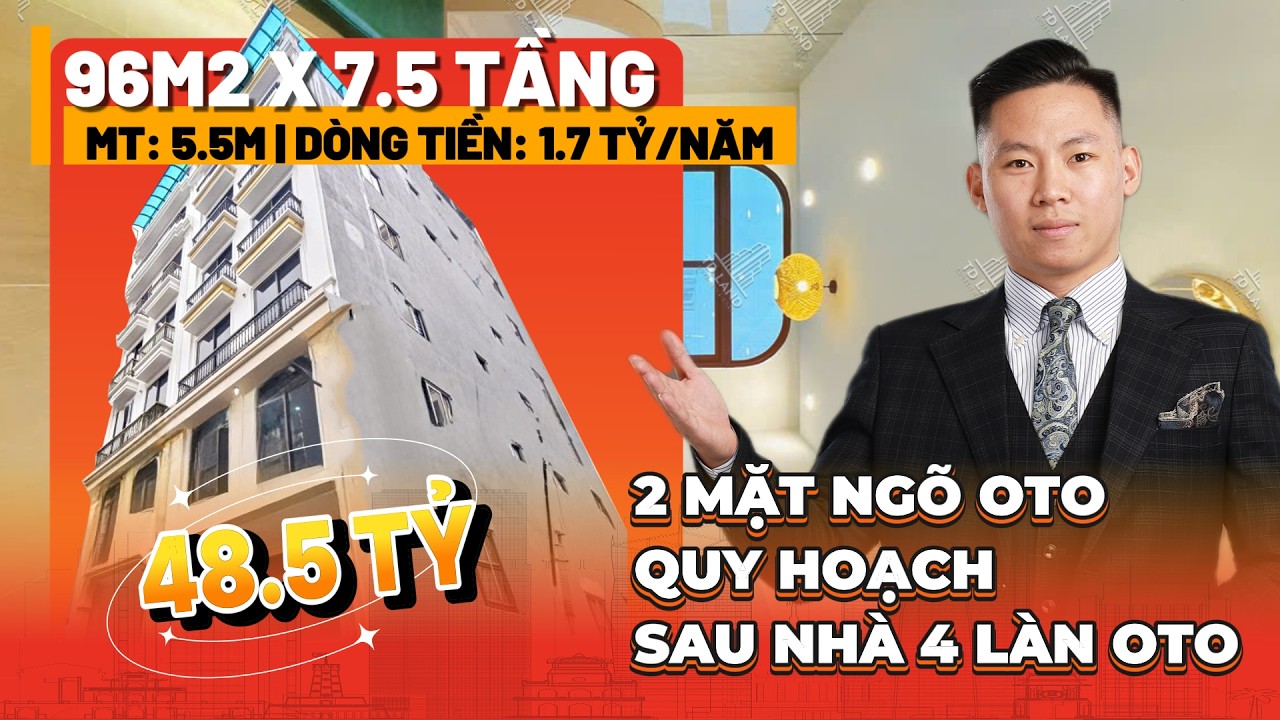 NHÀ DÒNG TIỀN THANH XUÂN | 48.9 TỶ | 96M² X 7.5 TẦNG | 2 MẶT NGÕ OTO, NGÕ SAU QUY HOẠCH 4 LÀN ĐƯỜNG