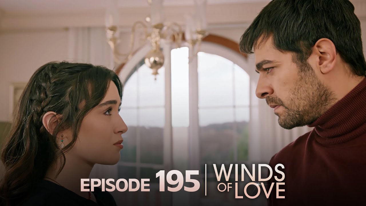 Rüzgarlı Tepe 195. Bölüm | Winds of Love Episode 195