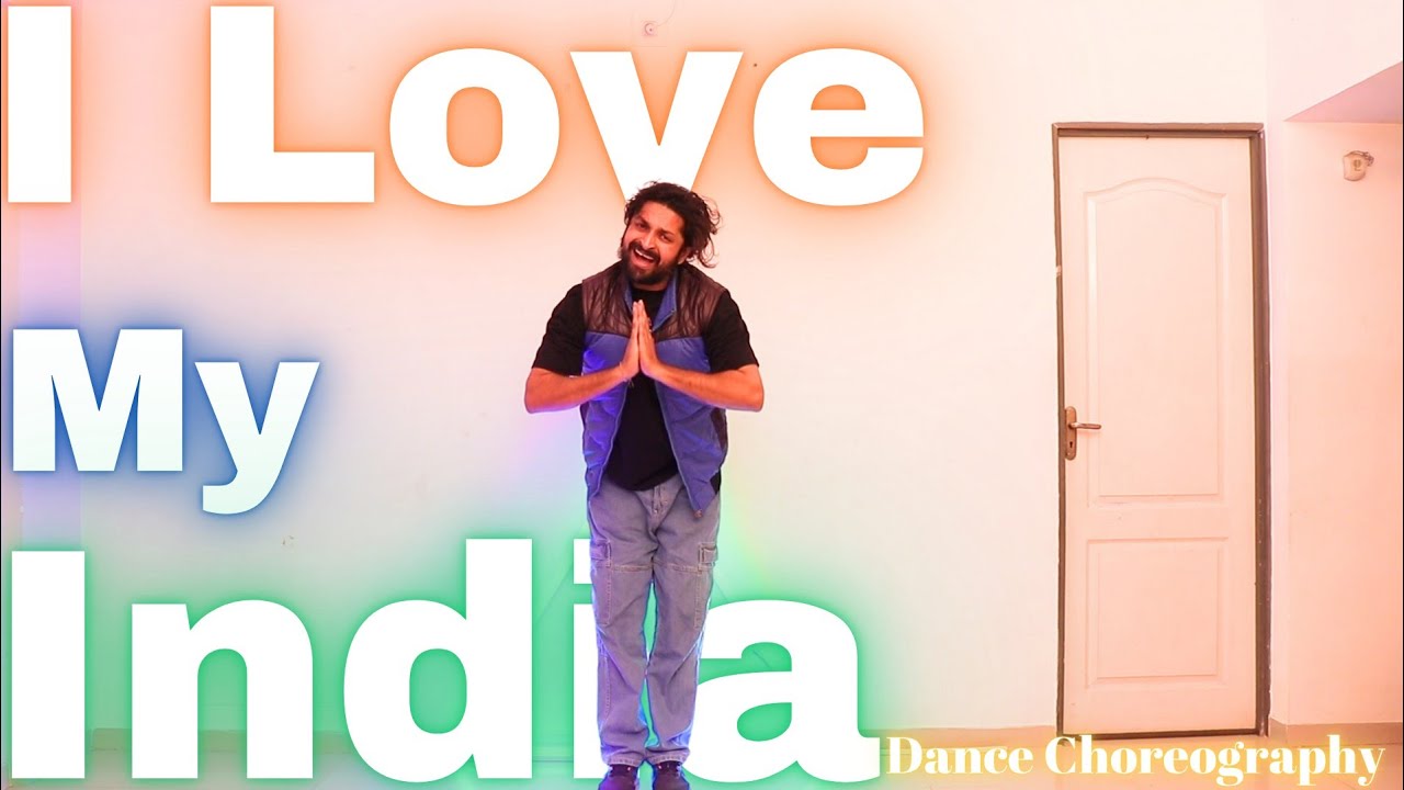 I Love My India Song Dance Choreography | Easy Independence Day Dance | Easy Patriotic Dance | Ankit