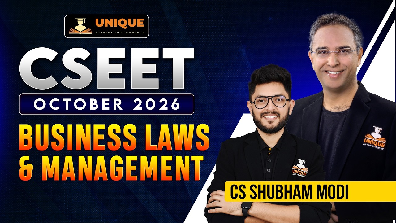 CSEET FREE | COMPANY LAW LEC 7 BUSINESS LAWS & MANAGEMENT | OCT 2026 | CS SHUBHAM MODI