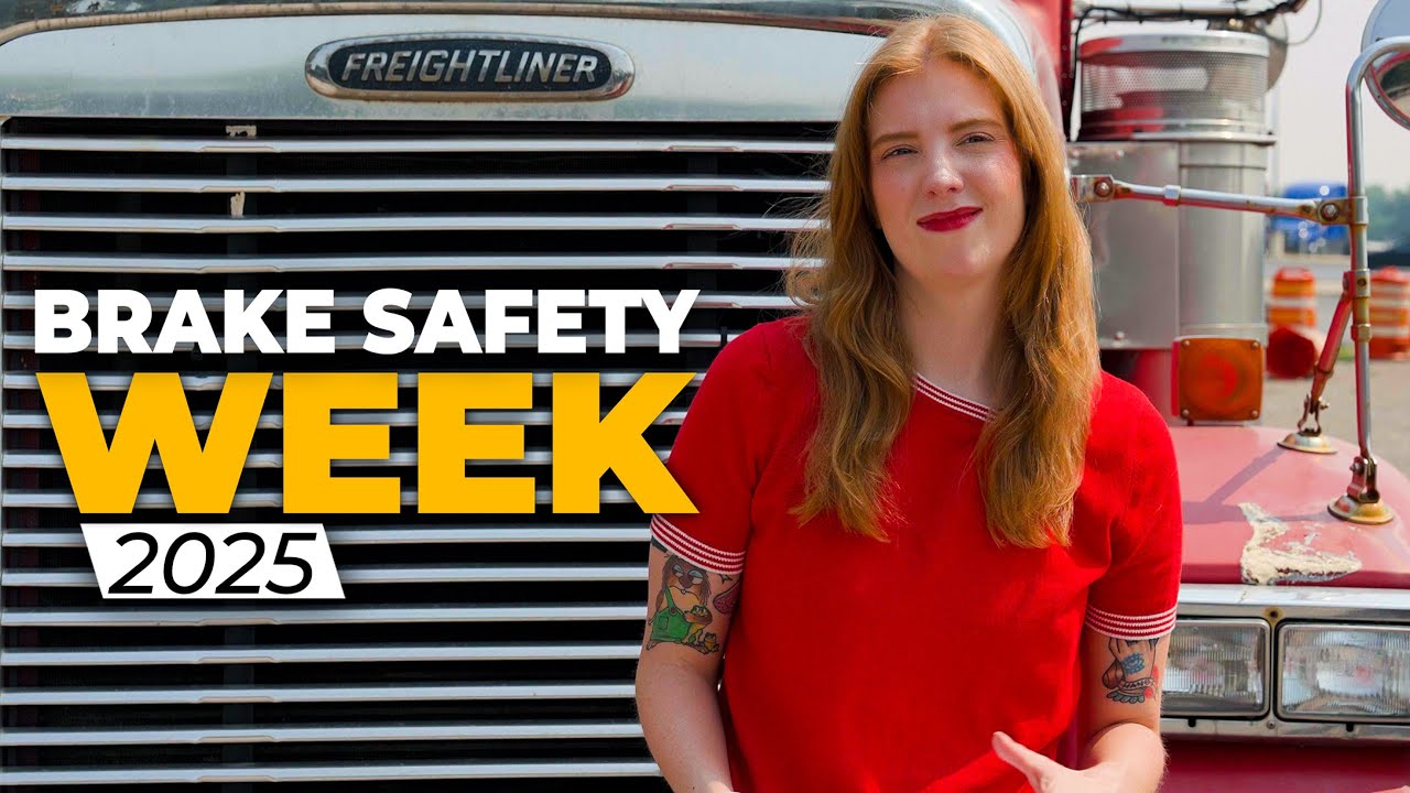 Brake Safety Week 2025 | What Every Truck Driver Should Know
