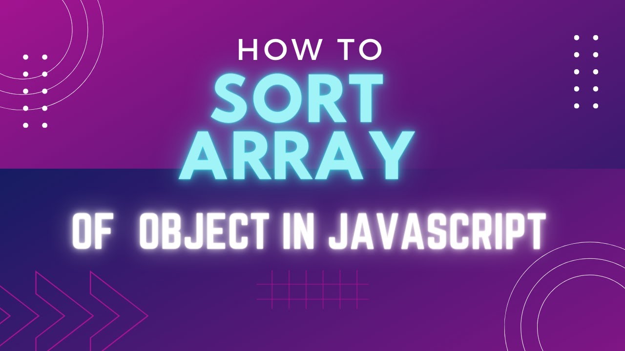 How to Sort Array of Object in JavaScript