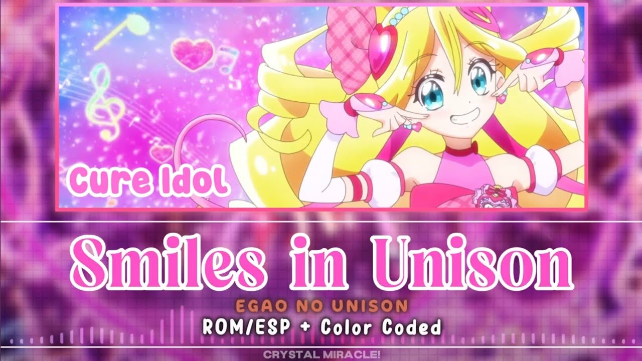 (FULL) | You and Idol PreCure♪ - Cure Idol「Smiles in Unison (Egao no Unison)」【ROM/ESP】