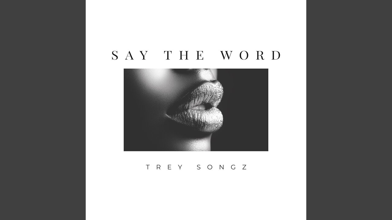 Say The Word