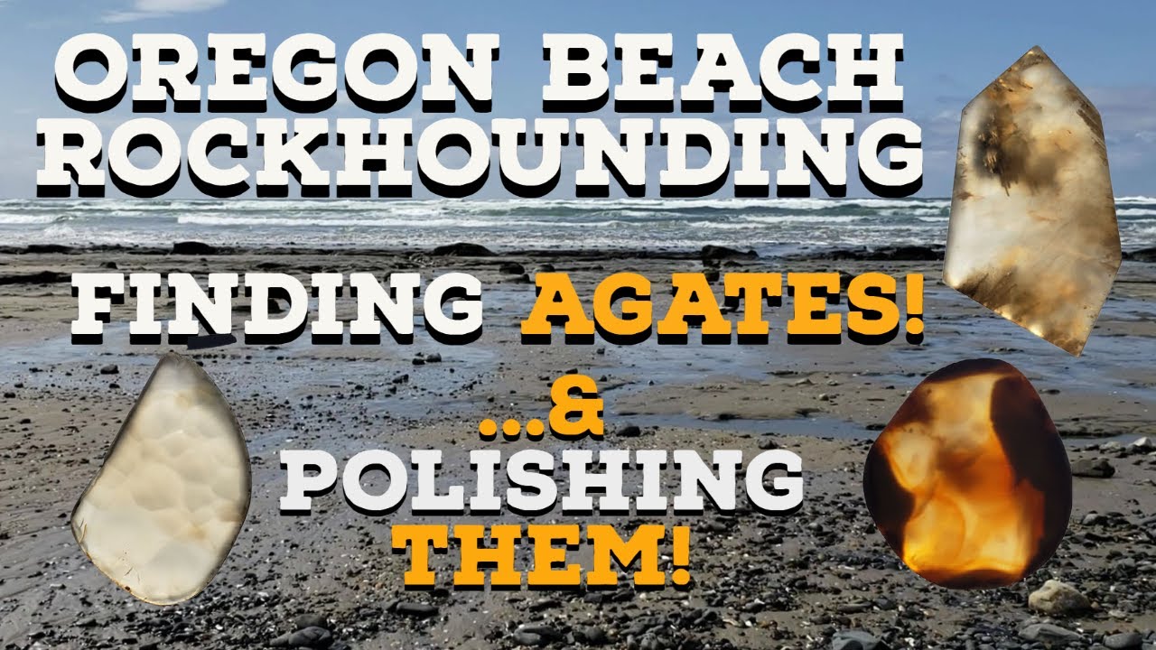 Oregon Beach Rockhounding: Finding Agates and Polishing! 
