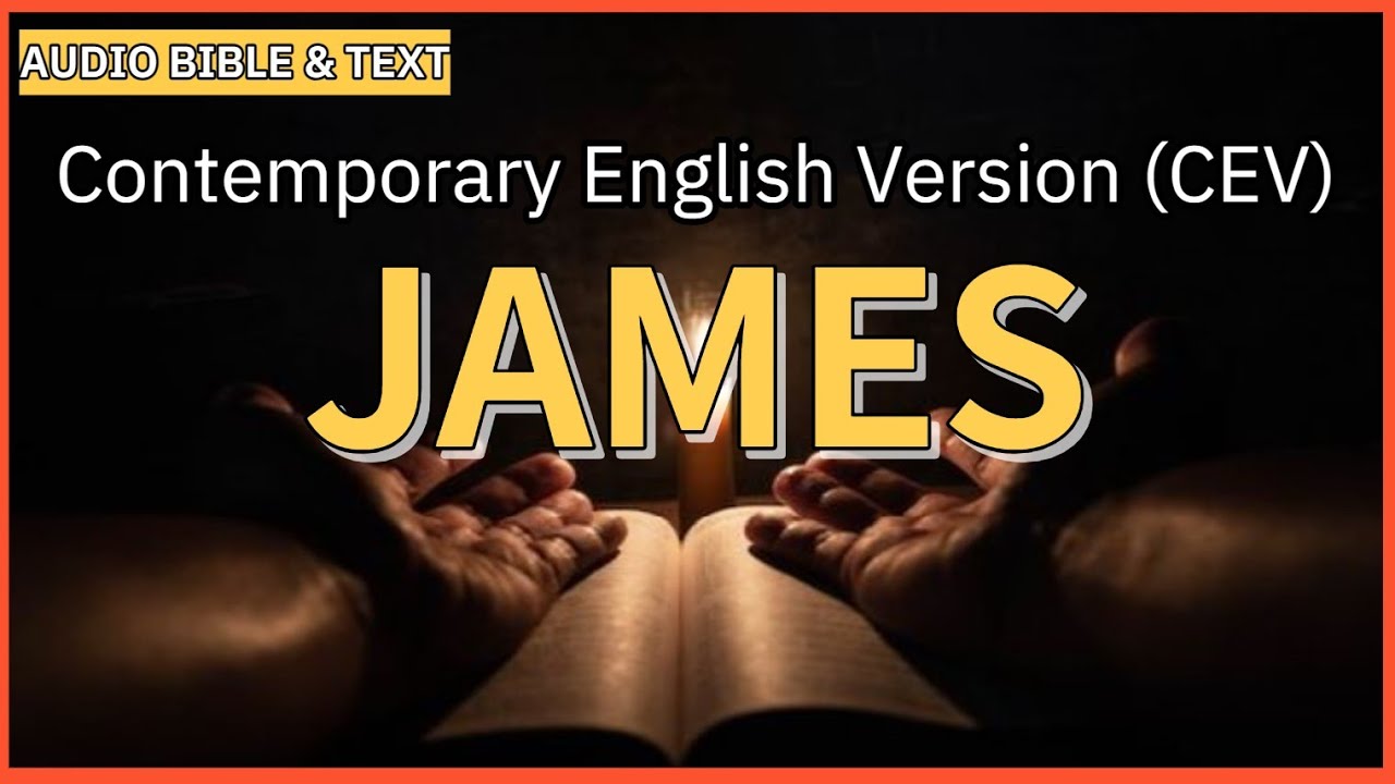 English Audio Bible | James (FULL STORY) | Contemporary English Version (CEV)