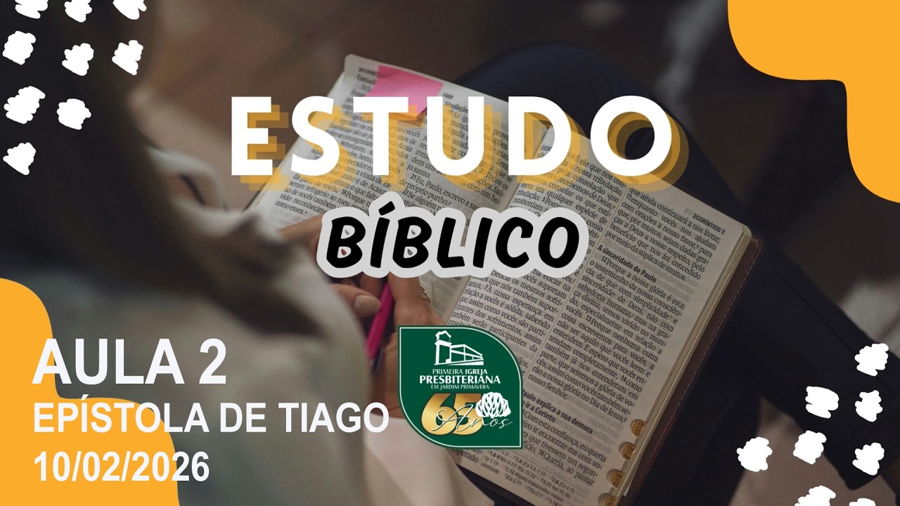 Estudo Bíblico Epístola de Tiago - Aula 2 Tiago