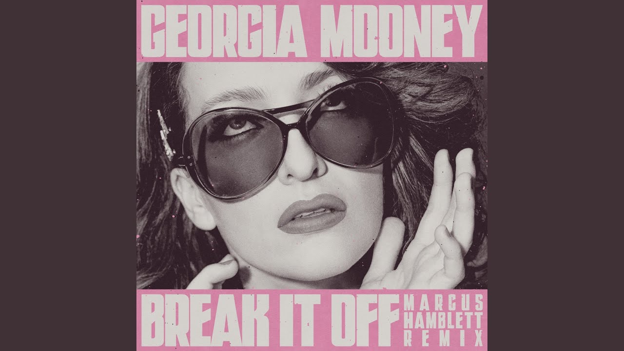 Break It Off (Marcus Hamblett Remix)